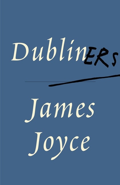 Item #299940 Dubliners. James Joyce