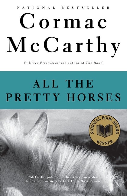 Item #322799 All the Pretty Horses (Vintage International). CORMAC MCCARTHY