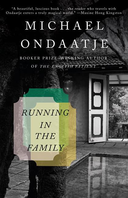 Item #311705 Running in the Family. MICHAEL ONDAATJE
