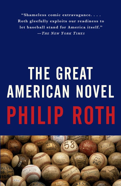 Item #274861 Great American Novel. PHILIP ROTH