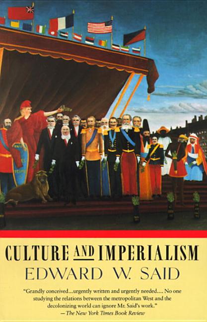 Item #297871 Culture and Imperialism. EDWARD W. SAID.