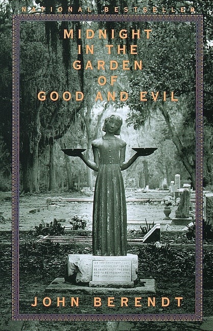 Item #319030 Midnight in the Garden of Good and Evil. JOHN BERENDT