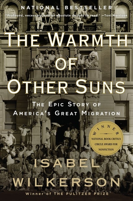 Item #319196 The Warmth of Other Suns: The Epic Story of America's Great Migration (Vintage)....
