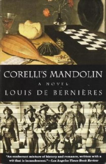 Item #297025 Corelli's Mandolin: A Novel (Vintage International). LOUIS DE BERNIERES