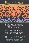 Item #322916 Black Pearls: Daily Meditations, Affirmations, and Inspirations for...
