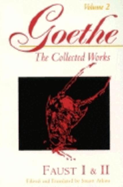 Item #318626 Faust I & II (Goethe : The Collected Works, Vol 2). Johann Wolfgang Goethe von