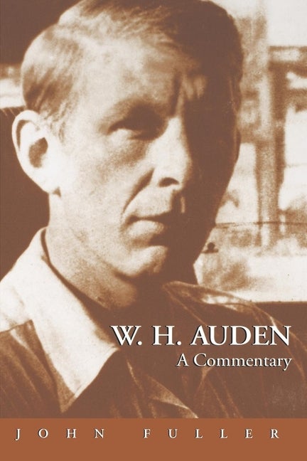 Item #273366 W. H. Auden. John Fuller