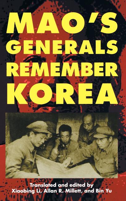 Item #295994 Mao's Generals Remember Korea