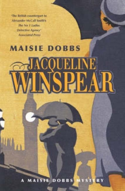 Item #313111 Maisie Dobbs: A Novel. Jacqueline Winspear (Revised). Jacqueline Winspear