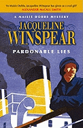 Item #313106 Pardonable Lies. Jacqueline Winspear