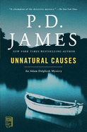 Item #316527 Unnatural Causes. P. D. James