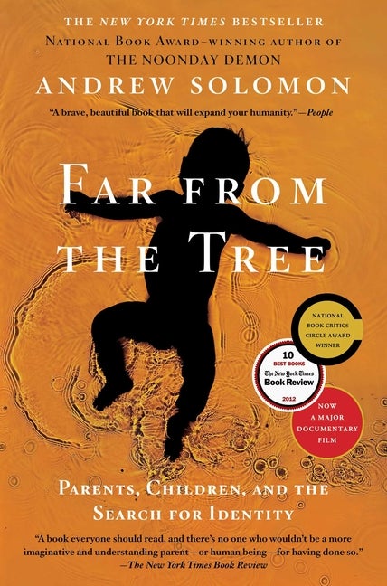 Item #297924 Far From the Tree: Parents, Children and the Search for Identity. Andrew Solomon.