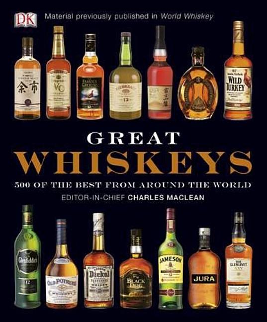 Item #294822 Great Whiskeys. DK Publishing.