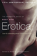 Item #318463 The Mammoth Book of Best New Erotica 10 (Mammoth Book of Best New Erotica