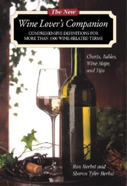 Item #294367 New Wine Lover's Companion (Revised). Sharon Tyler Herbst, Ron, Herbst