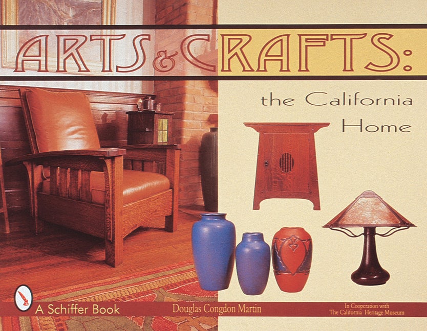 Item #271565 Arts & Crafts: The California Home. Douglas Congdon-Martin, Robert, Winter