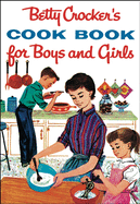 Item #318932 Betty Crocker's Cookbook for Boys and Girls