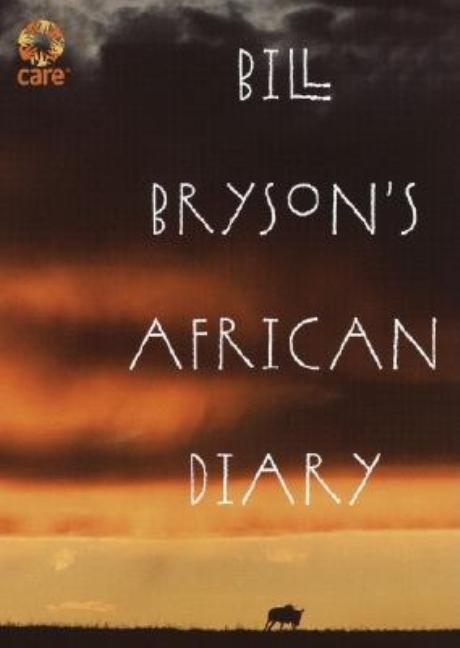Item #236181 Bill Bryson's African Diary. Bill Bryson.