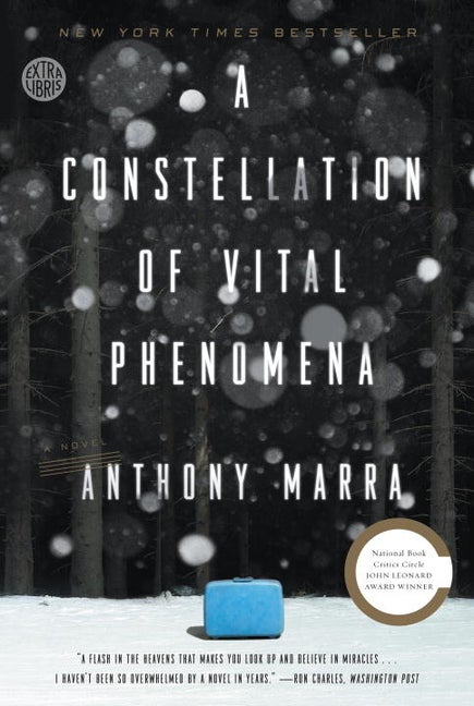 Item #284650 A Constellation of Vital Phenomena: A Novel. Anthony Marra