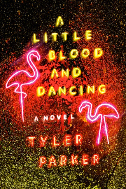 Item #299970 Little Blood and Dancing. Tyler Parker
