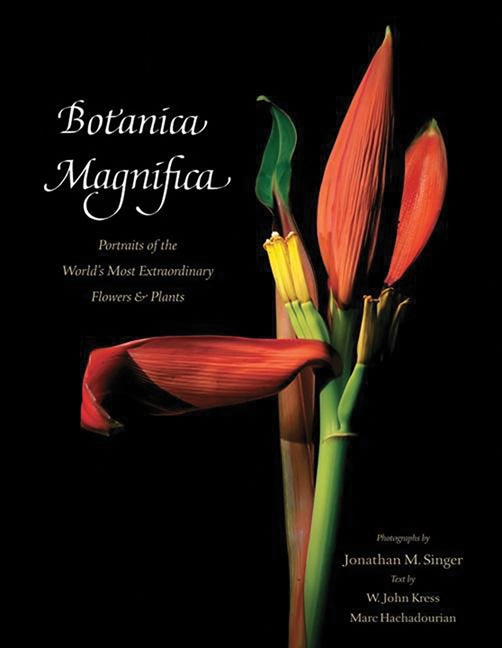 Item #259059 Botanica Magnifica - Deluxe Edition: Portraits of the World's Most Extraordinary...