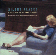 Item #318322 Silent Places: A Tribute to Edward Hopper. Gail Levin
