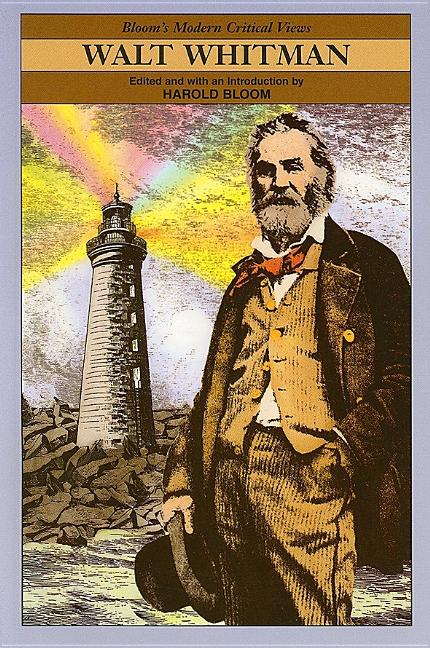 Item #280592 Walt Whitman (Bloom's Modern Critical Views). Kenneth Burke Richard Chase Harold...