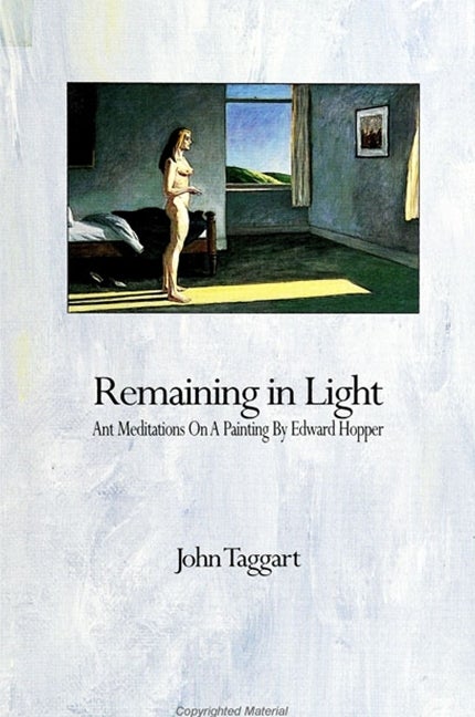 Item #303390 Remaining in Light: Ant Meditations on a Painting by Edward Hopper (Suny Series, the...