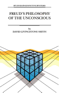 Item #320090 Freud’s Philosophy of the Unconscious (Studies in Cognitive Systems, 23). D. L....