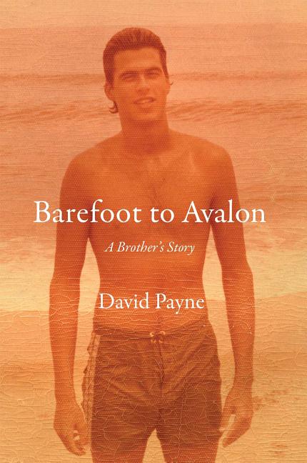 Item #195515 Barefoot to Avalon. David Payne