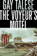 Item #309557 The Voyeur's Motel. Gay Talese
