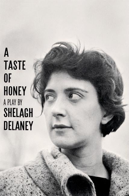 Item #300160 Taste of Honey, a Play -- (Evergreen Book). Shelagh DeLaney