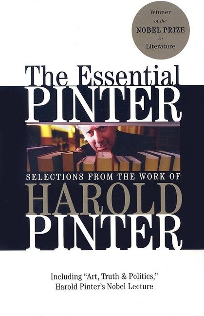 Item #288822 Essential Pinter: Selections from the Work of Harold Pinter. Harold Pinter.