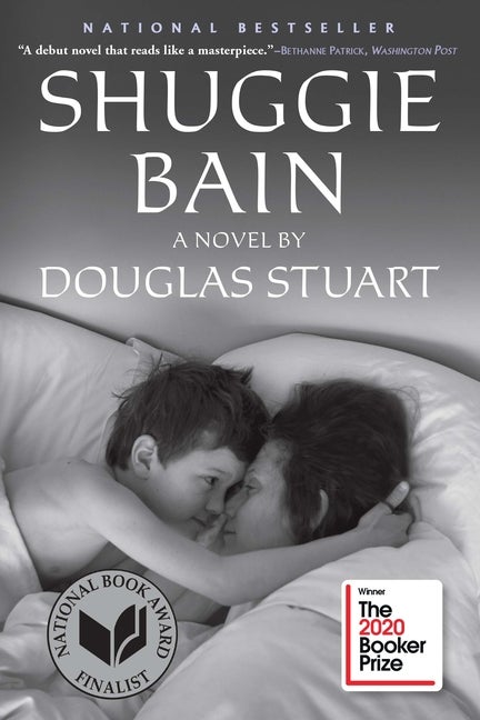 Item #293419 Shuggie Bain: A Novel. Douglas Stuart
