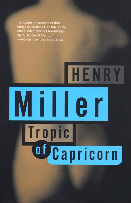 Item #320724 Tropic of Capricorn. HENRY MILLER