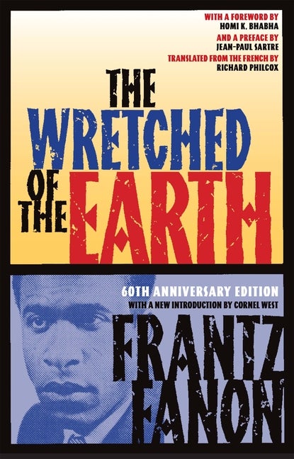 Item #306289 The Wretched of the Earth. Frantz Fanon
