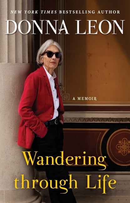 Item #308431 Wandering through Life: A Memoir. Donna Leon