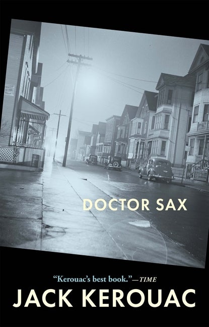 Item #303459 Doctor Sax (Kerouac, Jack). Jack Kerouac