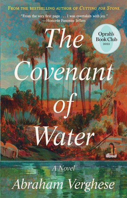 Item #323175 The Covenant of Water. Abraham Verghese