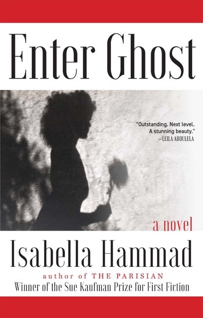 Item #312142 Enter Ghost. Isabella Hammad