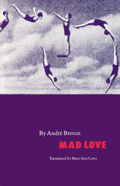 Item #317303 Mad Love (French Modernist Library). ANDRE BRETON