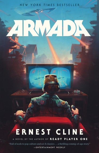 Item #298833 Armada: A novel by the author of Ready Player One. Ernest Cline.
