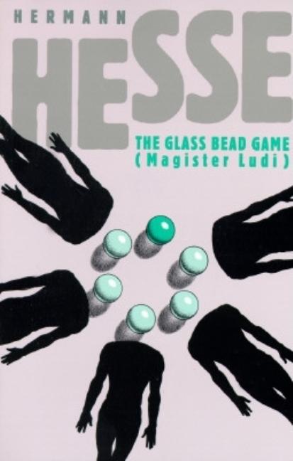 Item #310627 The Glass Bead Game: Magister Ludi. HERMANN HESSE