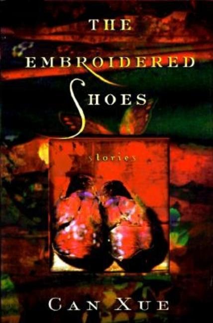 Item #302633 Embroidered Shoes. Canxue, Ronald R. Janssen, Jian Zhang