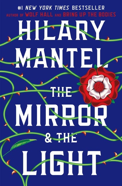 Item #318925 The Mirror & the Light (Wolf Hall Trilogy). Hilary Mantel