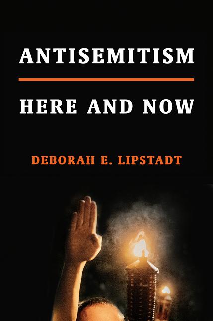 Item #280789 Antisemitism. Deborah E. Lipstadt