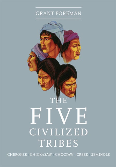 Item #308377 Five Civilized Tribes. Grant Foreman