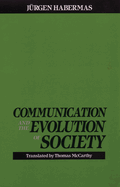 Item #319494 Communication and the Evolution of Society. JURGEN HABERMAS