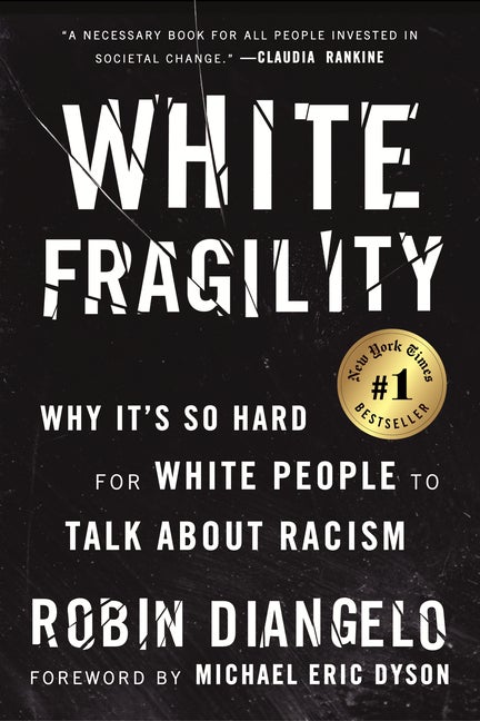 Item #303298 White Fragility. Robin Diangelo