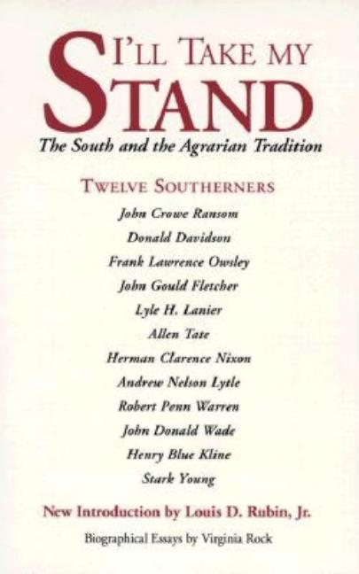 Item #401261 I'll Take My Stand: The South and the Agrarian Tradition (Library of Southern...